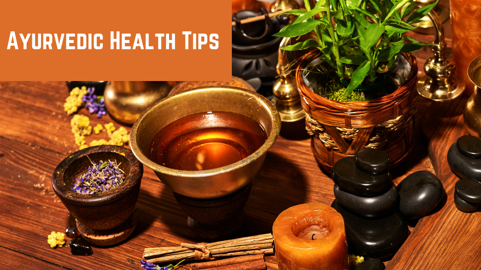 wellhealth ayurvedic health tips